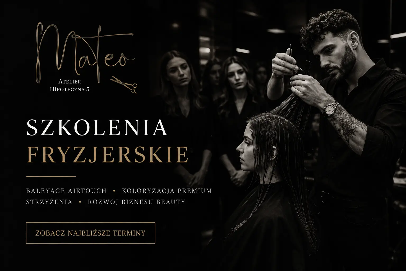 Szkolenie fryzjerskie prowadzone w Atelier Mateo Dobraczyński